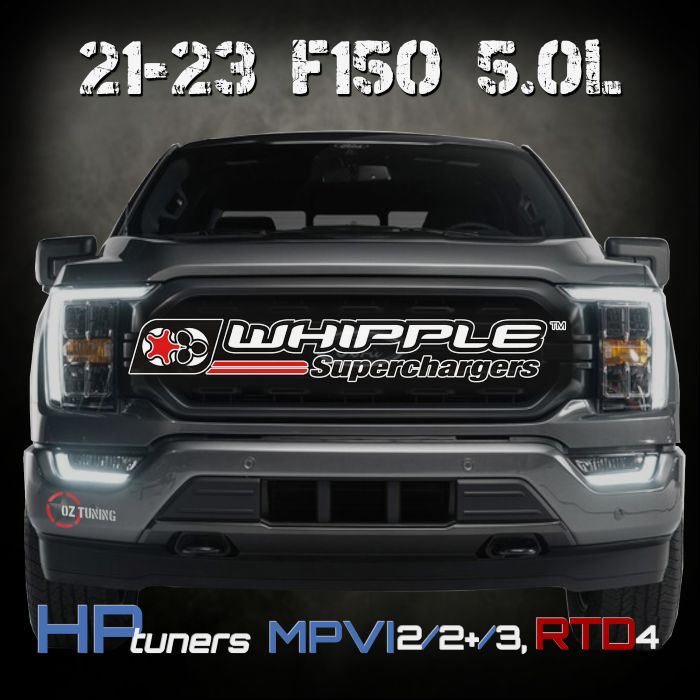2021-2023 F150 5.0 - Forced Induction Tune for HP Tuners - MPVI2 and RTD4 though newer devices - Whipple Stage 2 Superchargers
